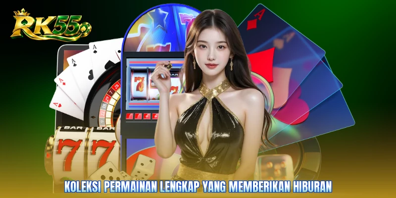 Koleksi permainan lengkap yang memberikan hiburan