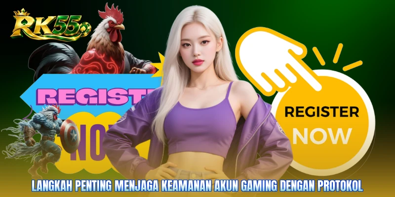 Langkah penting menjaga keamanan akun gaming dengan protokol