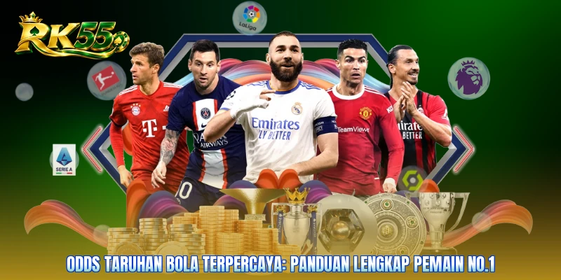 Odds Taruhan Bola Terpercaya: Panduan Lengkap Pemain No.1