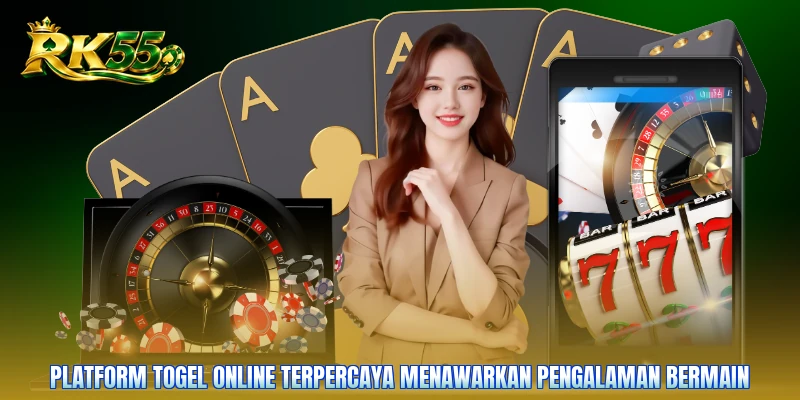 Platform togel online terpercaya menawarkan pengalaman bermain