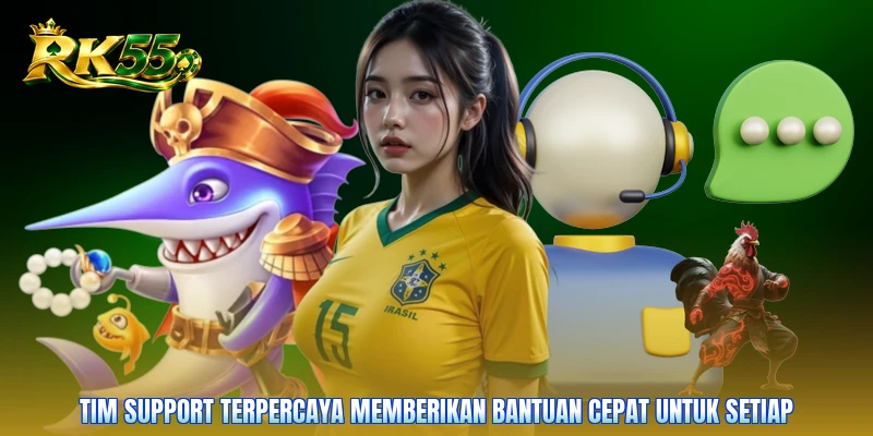 Tim support terpercaya memberikan bantuan cepat untuk setiap